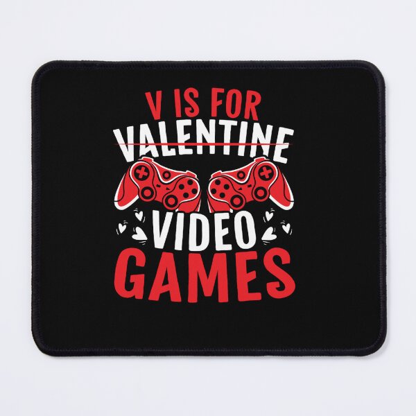 Item preview, V IS FOR VIDEO GAMES GIFT FOR A BOYFRIEND VALENTINE FAN designed and sold by sobriowslen.