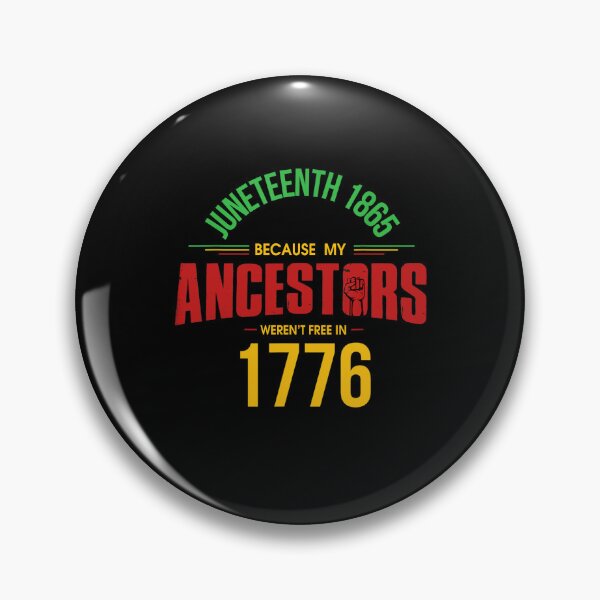 Item preview, JUNETEENTH 1865 BECAUSE MY ANCESTORS WEREN'T FREE IN 1776 INDEPENDENCE FREEDOM DAY designed and sold by lukas69graphic.