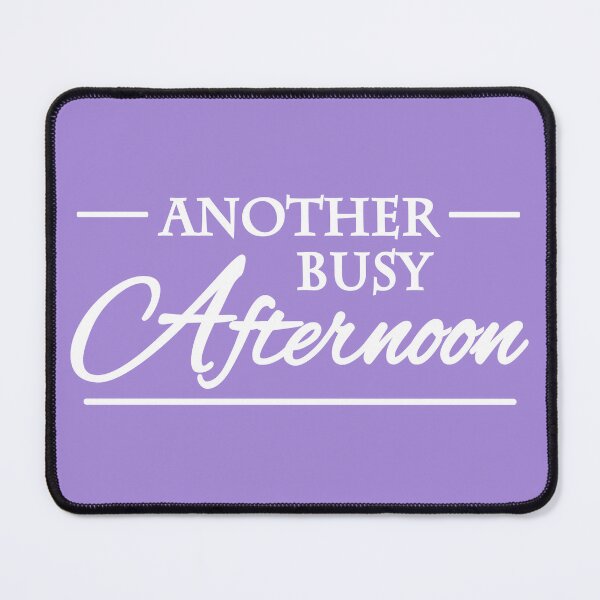 Item preview, Another busy afternoon designed and sold by TrendyDesigns.