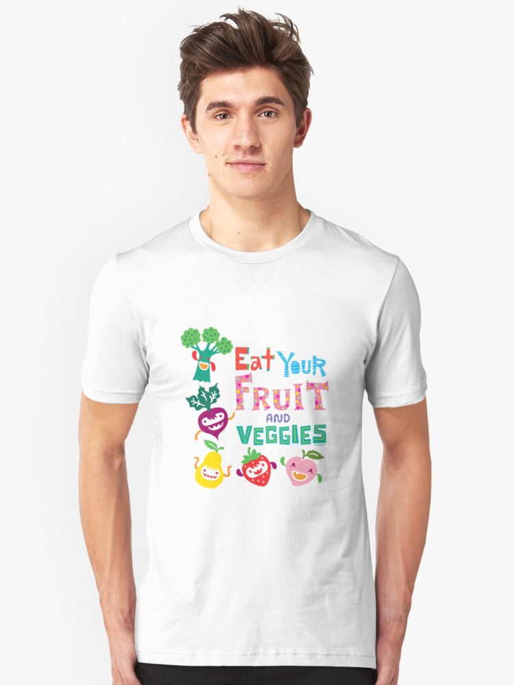 Eat Your Fruit And Veggies T Shirt By Andibird Redbubble