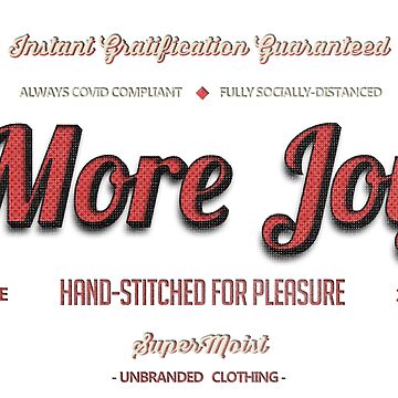 Artwork thumbnail, More Joy - Immediate Satisfaction Guaranteed by BenCowanArt