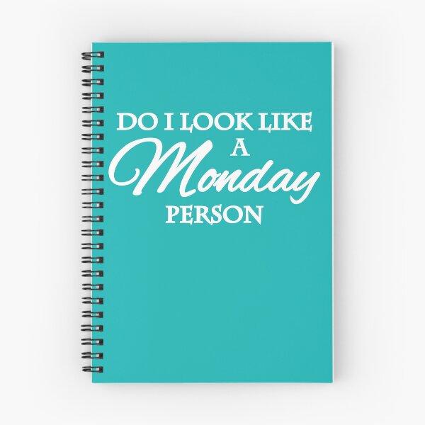 Item preview, Do I look like a monday person designed and sold by TrendyDesigns.