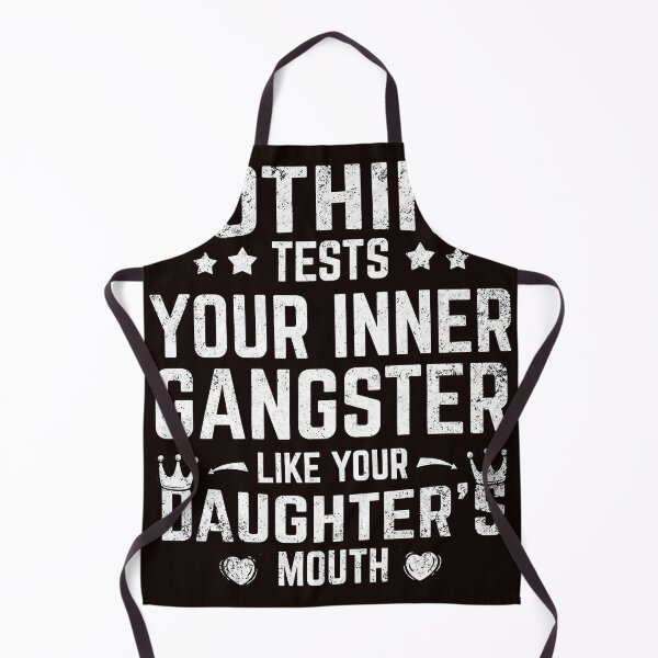 Item preview, Nothing Tests Your Inner Gangster Like Your Daughter’s Mouth  designed and sold by carentifnp38.