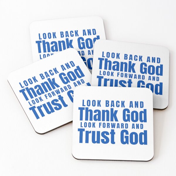 Item preview, Look Back And Thank God Look Forward And Trust God  designed and sold by badretop.