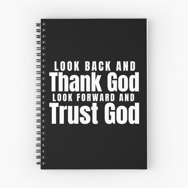 Item preview, Look Back And Thank God Look Forward And Trust God  designed and sold by badretop.