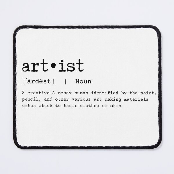Item preview, Artist Definition Artist quote designed and sold by rosieopolis.