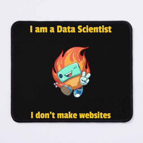 Item preview, Data Scientist - I dont make websites designed and sold by deffro.