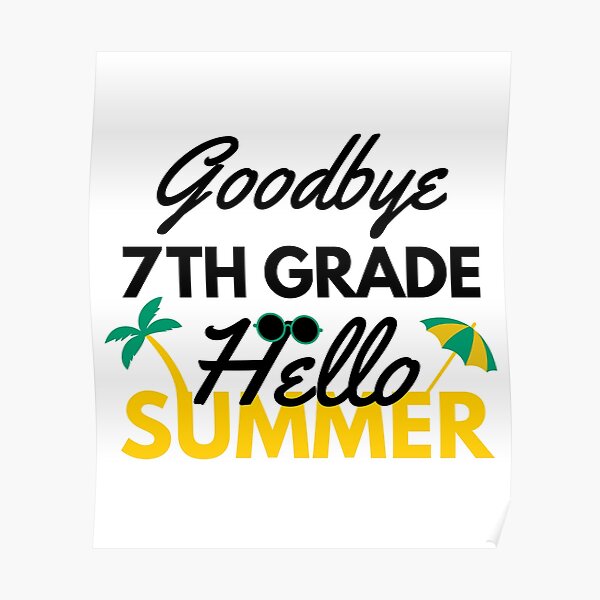 funny-quote-for-last-day-of-school-goodbye-7th-grade-hello-summer