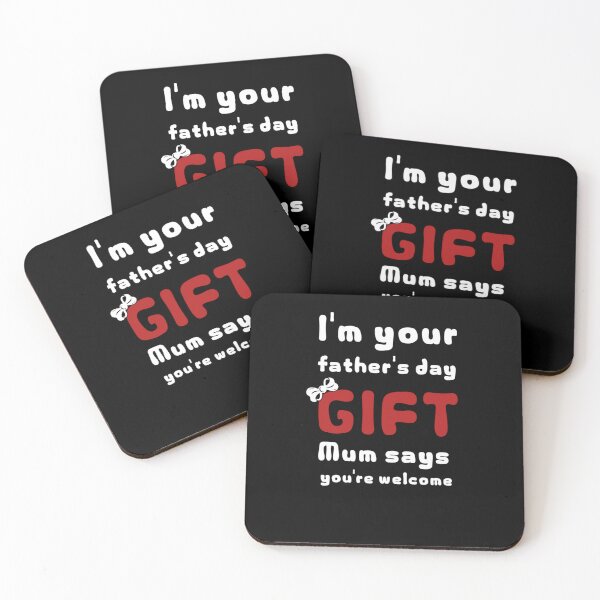 Item preview, I'm Your Father's Day Gift Mom Says You're Welcome designed and sold by StoreRahhal.