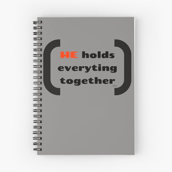 Item preview, HE HOLDS EVERYTHING TOGETHER  designed and sold by GODLOVES by Isaiah .