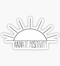 RADIATE POSITIVITY Sticker