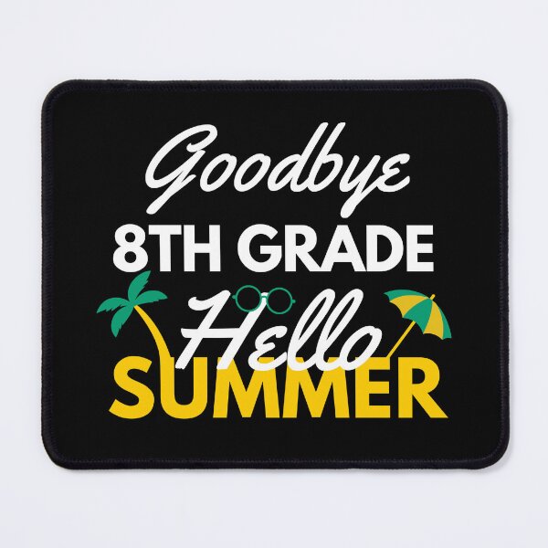 Item preview, Funny Quote For Last Day Of School: Goodbye 8th Grade Hello Summer designed and sold by AmeliaStore1.
