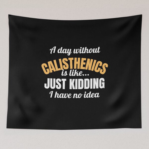Item preview, a day without calisthenics  - funny Calisthenics & Bodyweight training design designed and sold by Atleta-Cali.