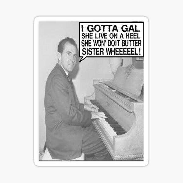 Richard Nixon Sings Butter Sister Sticker
