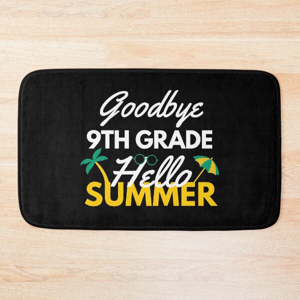 Item preview, Funny Quote For Last Day Of School: Goodbye 9th Grade Hello Summer designed and sold by AmeliaStore1.