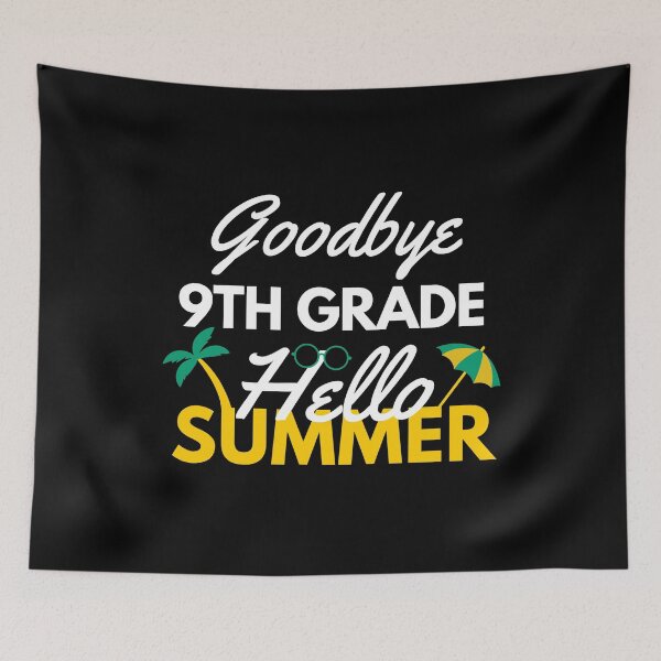Item preview, Funny Quote For Last Day Of School: Goodbye 9th Grade Hello Summer designed and sold by AmeliaStore1.
