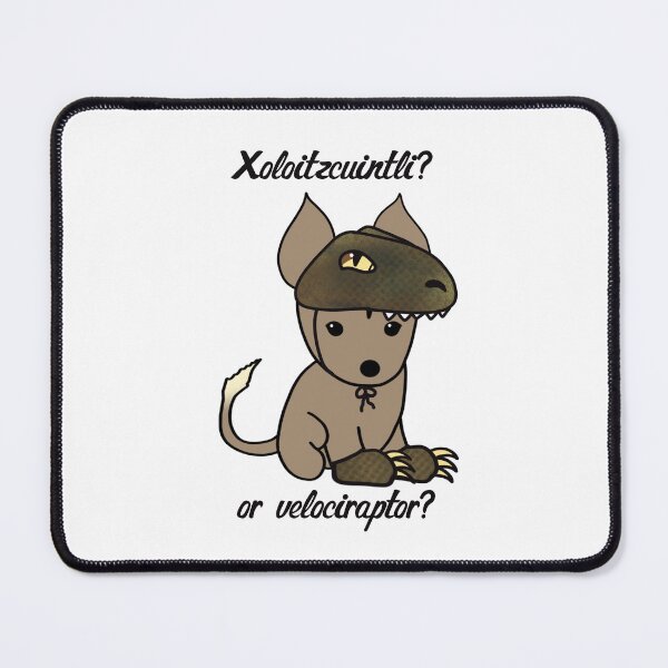 Item preview, Xoloitzcuintli or Velociraptor designed and sold by BonitaAcademia.