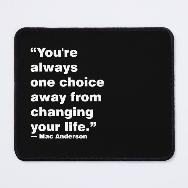 Item preview, one choice away from changing your life designed and sold by MendyK.