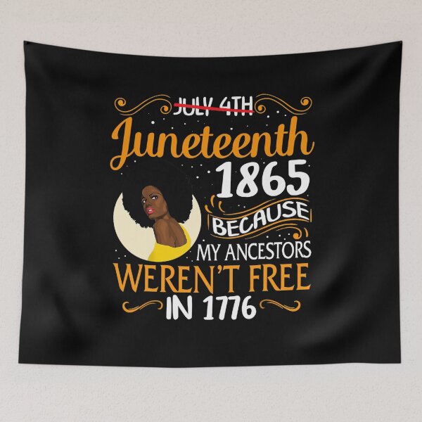Item preview, 1865 BECAUSE MY ANCESTORS WEREN'T FREE IN 1776 JUNETEENTH INDEPENDENCE FREEDOM DAY designed and sold by lukas69graphic.