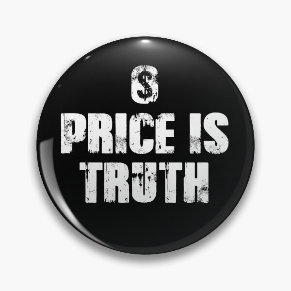 Item preview, Price is Truth designed and sold by twHistory.