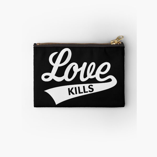Item preview, Love Kills (Lettering / White) designed and sold by MrFaulbaum.