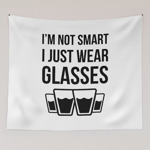 Item preview, I'm Not Smart I Just Wear Glasses Funny designed and sold by OutcastBrain.