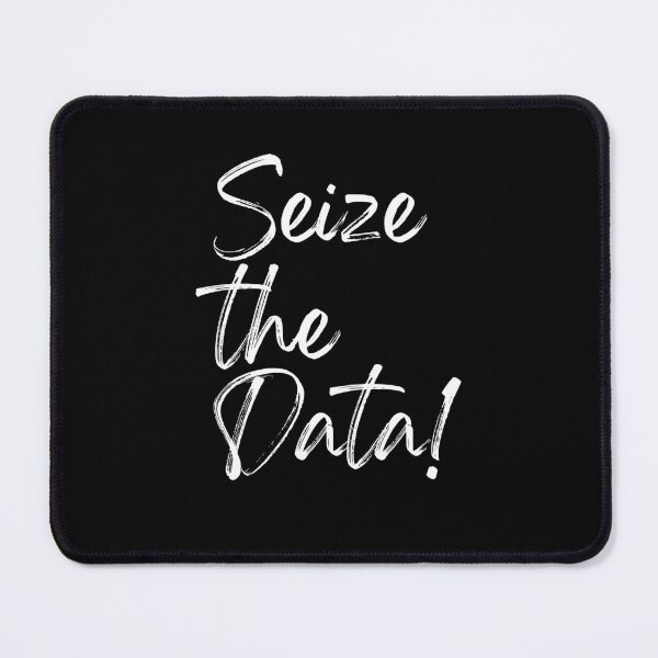 Item preview, Seize the Data-Funny gift for Statistics teacher/lover of Statistics designed and sold by Oreo2020 Creations.