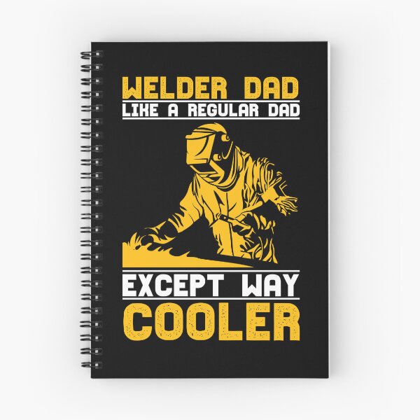Item preview, Welder Dad Like A Regular Dad Except Way Cooler Welder Gear designed and sold by DynamicDesign.