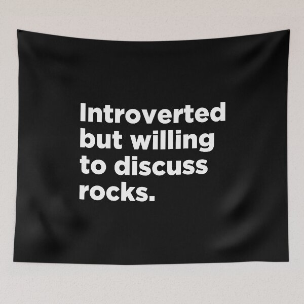 Item preview, Introverted But Willing To Discuss Rocks - Funny Rockhound designed and sold by T-shirt For You.