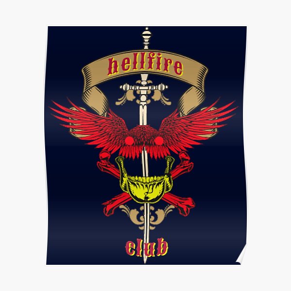"hellfire club " Poster for Sale by GriffithsDan | Redbubble