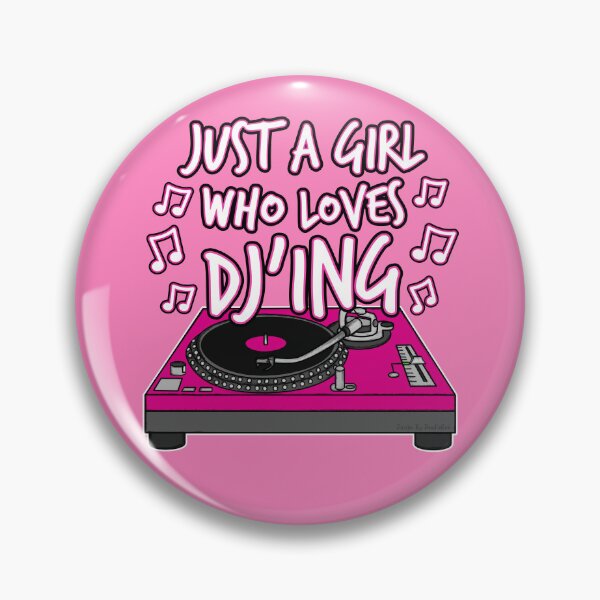 Item preview, Just A Girl Who Loves DJ'ing, Female DJ designed and sold by doodlerob.