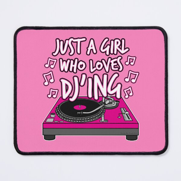 Item preview, Just A Girl Who Loves DJ'ing, Female DJ designed and sold by doodlerob.