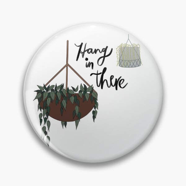 Item preview, hang in there plants  designed and sold by Rosieredmaple.