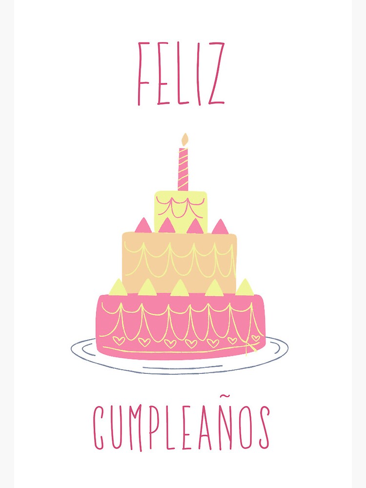 Spanish happy birthday card with text in Spanish language (Feliz cumpleaños  - Tarjeta de cumpleaños) Greeting Card for Sale by Pommallina