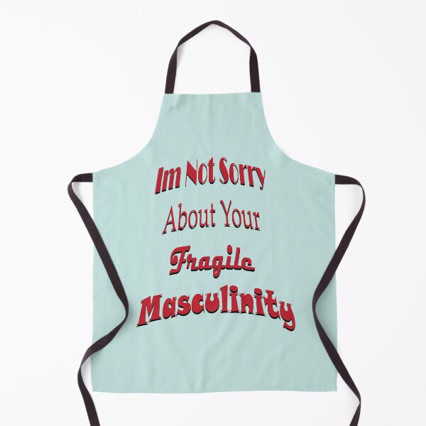 Item preview, Im Not Sorry About Your Fragile Masculinity designed and sold by PraArts2002.