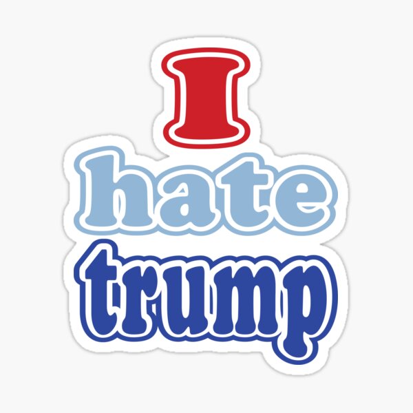 Item preview, I hate trump designed and sold by EthosWear.