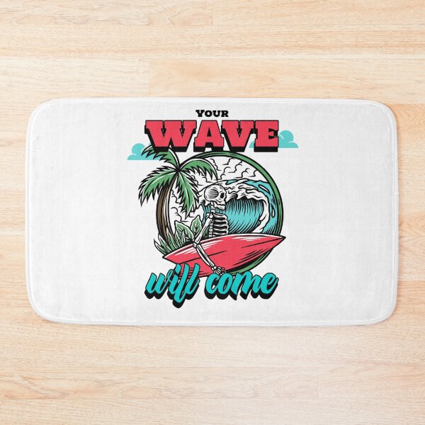 Item preview, Your Wave Will Come designed and sold by Ayurveda Fun Store.