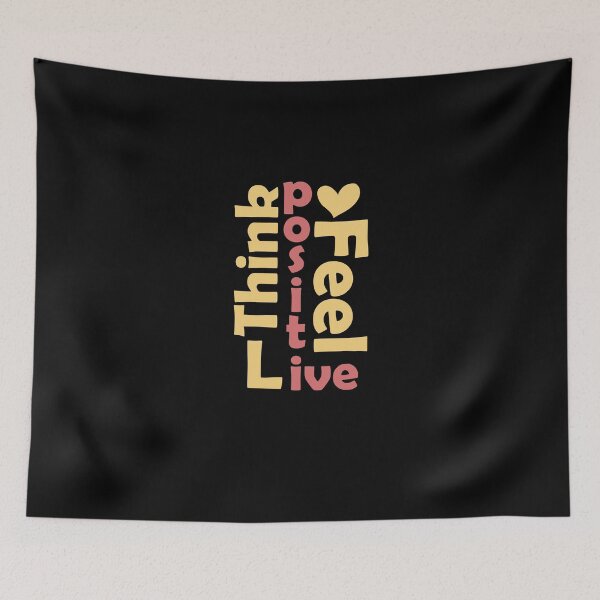 Item preview, Think Positive Feel Positive Live Positive  designed and sold by HJATA99.