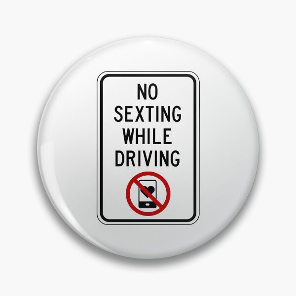 Item preview, Road Sign - No Sexting While Driving designed and sold by Clusterfudge.