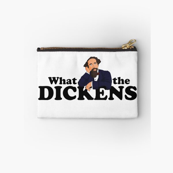 Item preview, What the Dickens designed and sold by ChapterAndMirth.