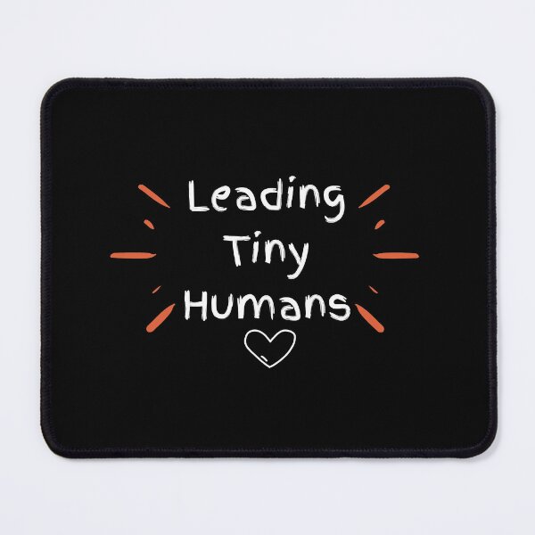Item preview, Leading Tiny Humans designed and sold by tarenaco.