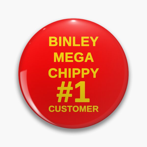 Item preview, BINLEY MEGA CHIPPY NUMBER 1 CUSTOMER designed and sold by TrenderDesigns.