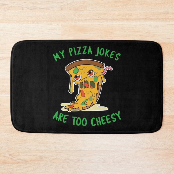Item preview, My Pizza Jokes Are Too Cheesy designed and sold by Studioapartment.