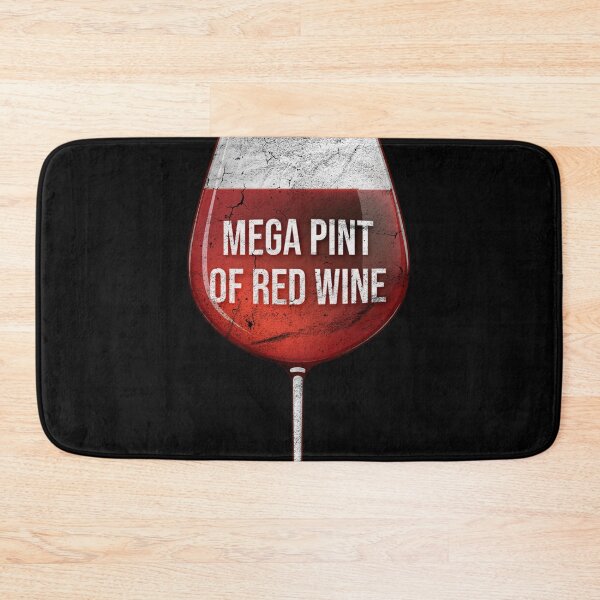 Item preview, Mega Pint Of Red Wine I Wine Glass Funny  designed and sold by MarioShirtWorld.