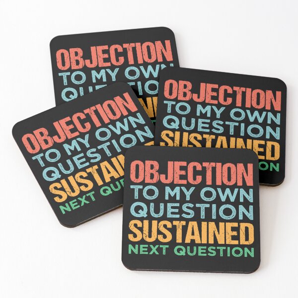 Item preview, Objection To My Own Question designed and sold by Wishinglob.