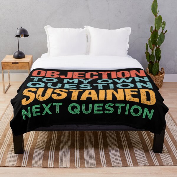 Item preview, Objection To My Own Question designed and sold by Wishinglob.