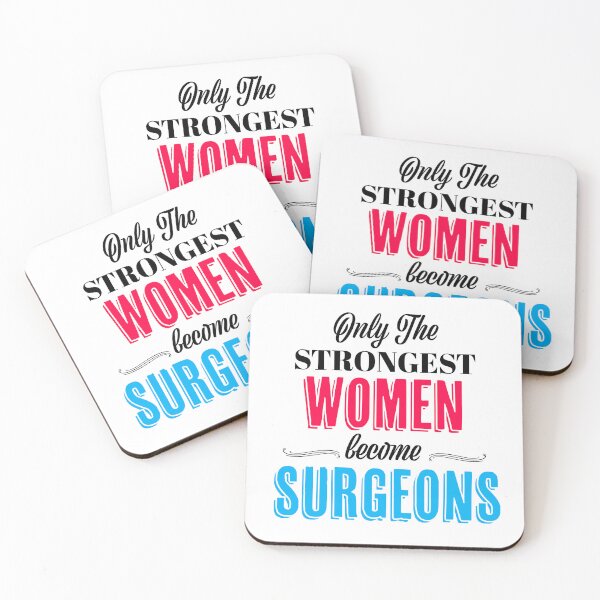 Item preview, Only The Strongest Women become Surgeons designed and sold by med-artist.