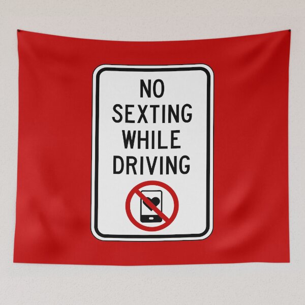 Item preview, Road Sign - No Sexting While Driving designed and sold by Clusterfudge.