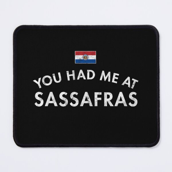 Item preview, You Had Me at Sassafras designed and sold by twHistory.