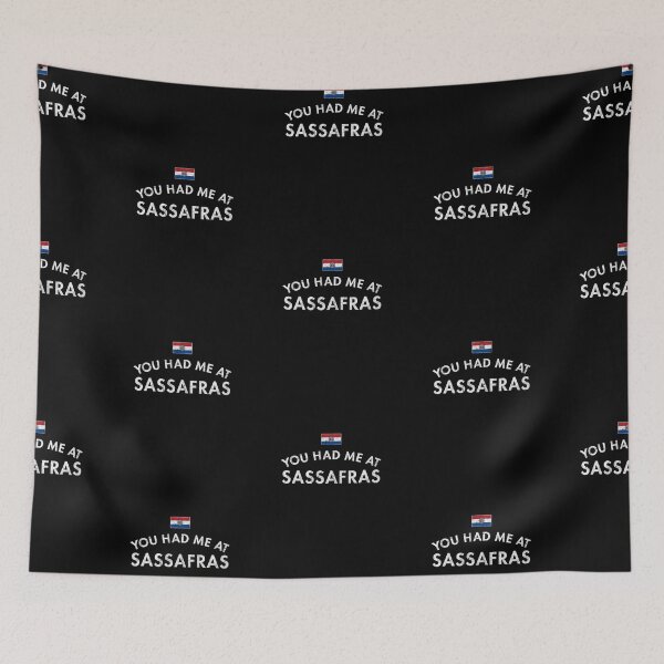 Item preview, You Had Me at Sassafras designed and sold by twHistory.